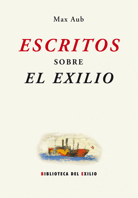 ESCRITOS SOBRE EL EXILIO. 