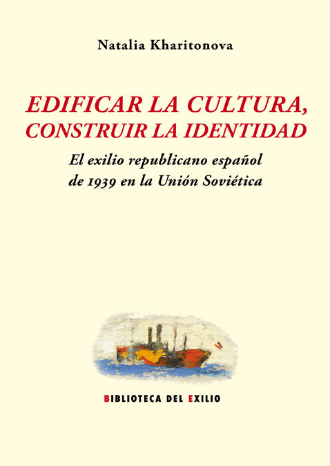 EDIFICAR LA CULTURA, CONSTRUIR LA IDENTIDAD