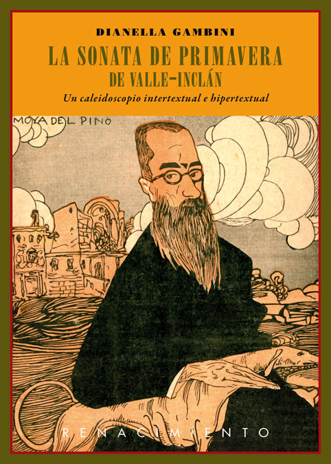 LA SONATA DE PRIMAVERA DE VALLE-INCLÁN. UN CALEIDOSCOPIO INTERTEXTUAL E HIPERTEXTUAL