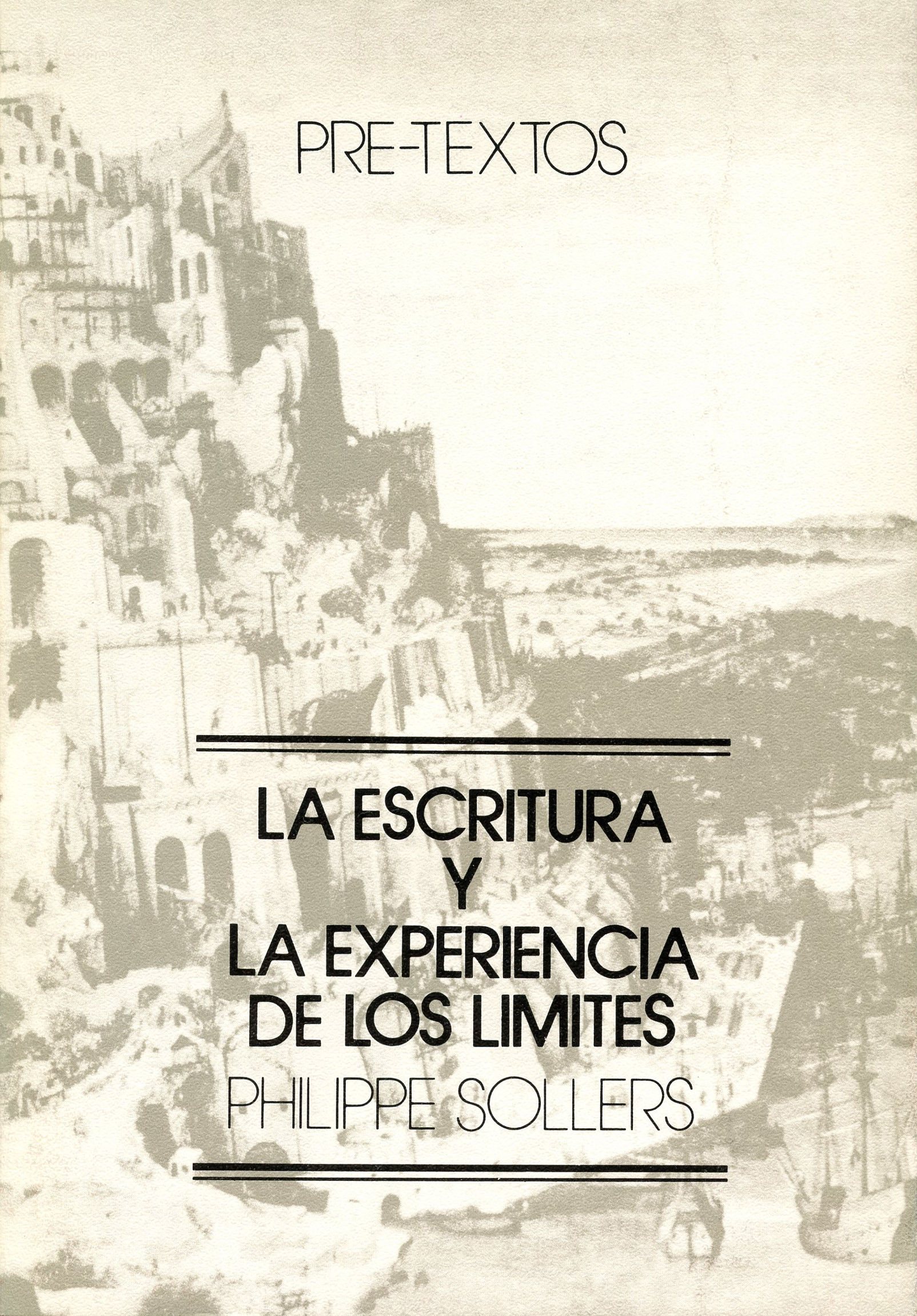  LA ESCRITURA Y LA EXPERIENCIA DE LOS LÍMITES