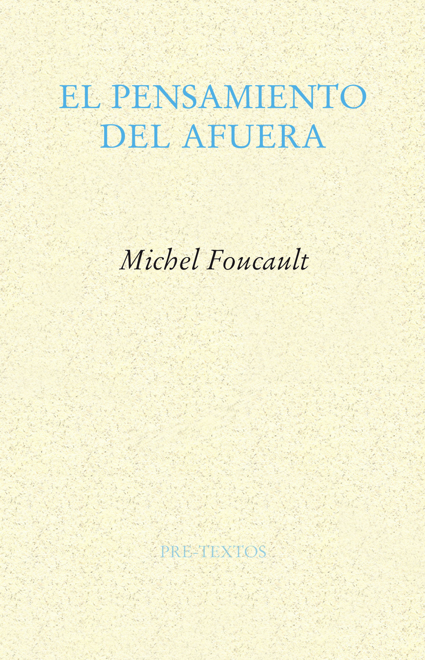 EL PENSAMIENTO DEL AFUERA