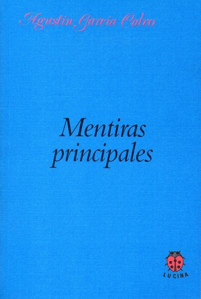 MENTIRAS PRINCIPALES. 