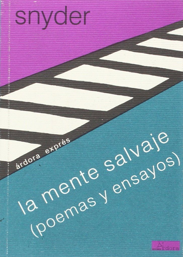 LA MENTE SALVAJE, POEMAS Y ENSAYOS