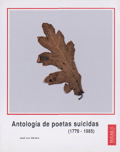 ANTOLOGÍA DE POETAS SUICIDAS. 