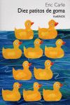 DIEZ PATITOS DE GOMA. TEN LITTLE RUBBER DUCKS