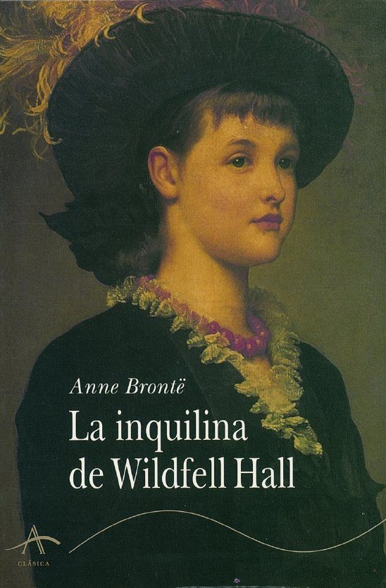 LA INQUILINA DE WILDFELL HALL. 