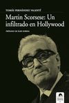 MARTIN SCORSESE. UN INFILTRADO EN HOLLYWOOD