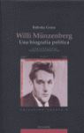 WILLI MUNZENBERG. UNA BIOGRAFÍA POLÍTICA