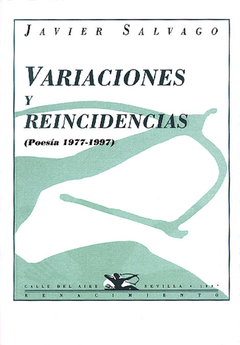 VARIACIONES Y REINCIDENCIAS. (POESÍA 1977-1997)