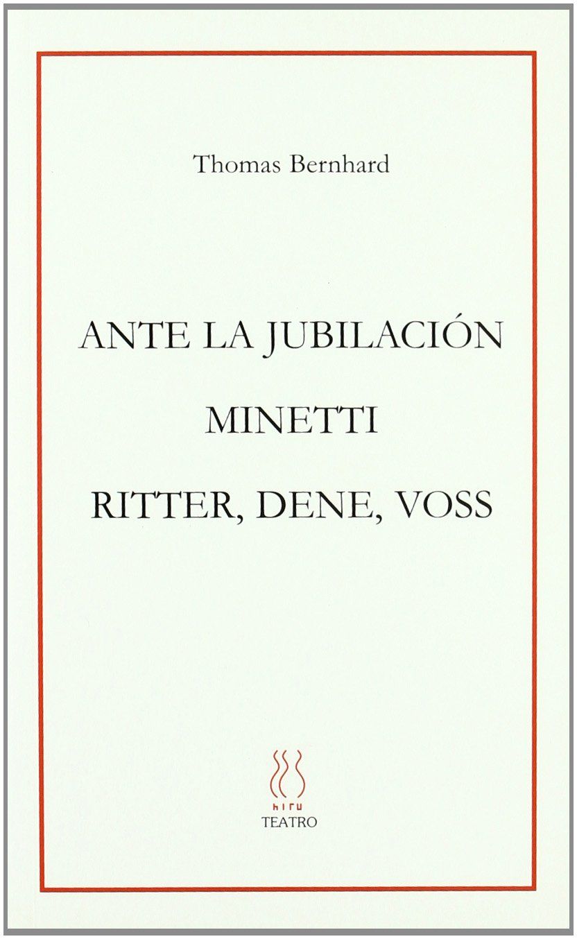 ANTE LA JUBILACIÓN; MINETTI; RITTER, DENE, VOS. 