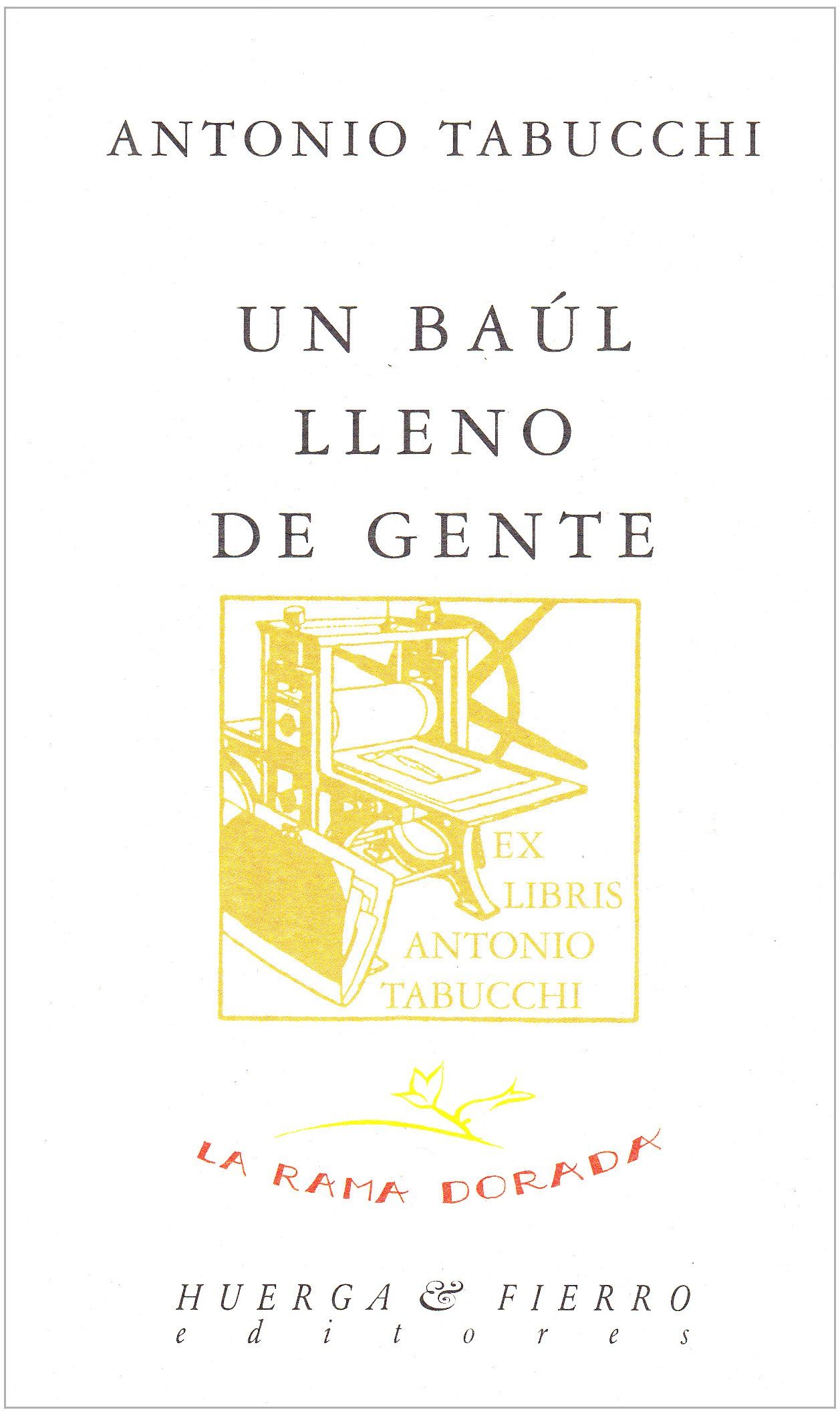 UN BAÚL LLENO DE GENTE. ESCRITOS SOBRE PESSOA