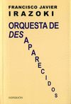 ORQUESTA DE DESAPARECIDOS. 