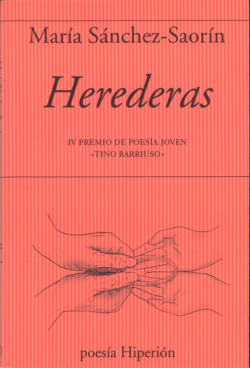 HEREDERAS. IV PREMIO DE POESIA JOVEN << TINO BARRIUSO>>