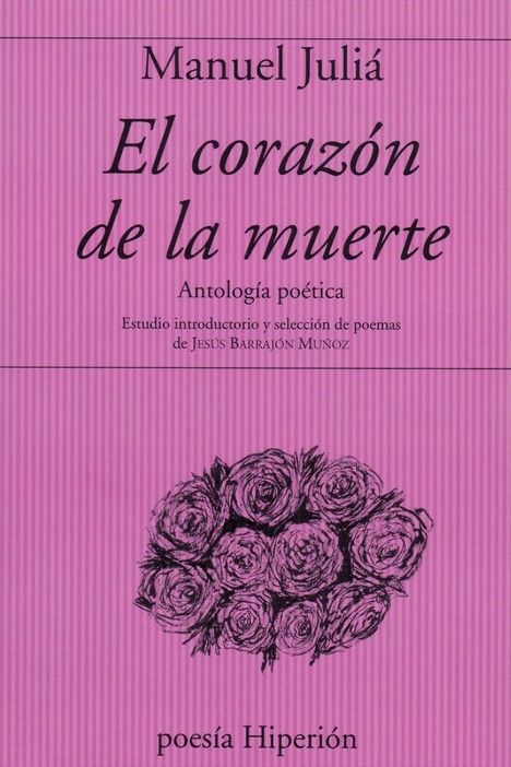 EL CORAZÓN DE LA MUERTE. ANTOLOGIA POETICA