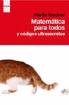 MATEMATICAS PARA TODOS Y CODIGOS ULTRASECRETOS. 