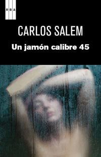 UN JAMON CALIBRE 45. 