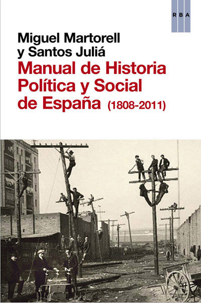 MANUAL DE HISTORIA POLÍTICA Y SOCIAL DE ESPAÑA. 