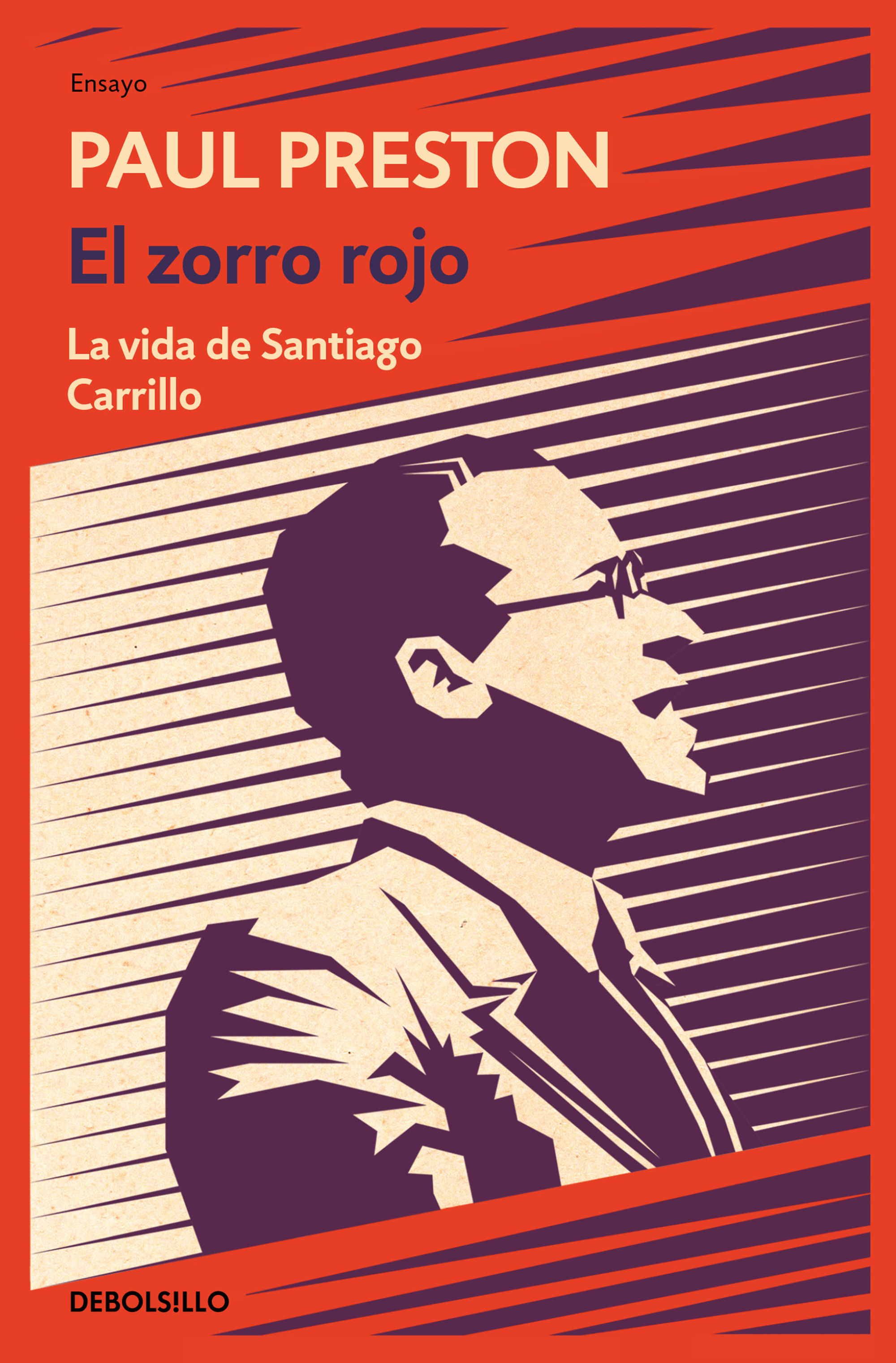 EL ZORRO ROJO. LA VIDA DE SANTIAGO CARRILLO