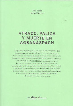 ATRACO, PALIZA Y MUERTE EN AGBANASPACH. 