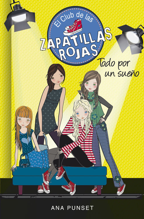 TODO POR UN SUEÑO (SERIE EL CLUB DE LAS ZAPATILLAS ROJAS 3).