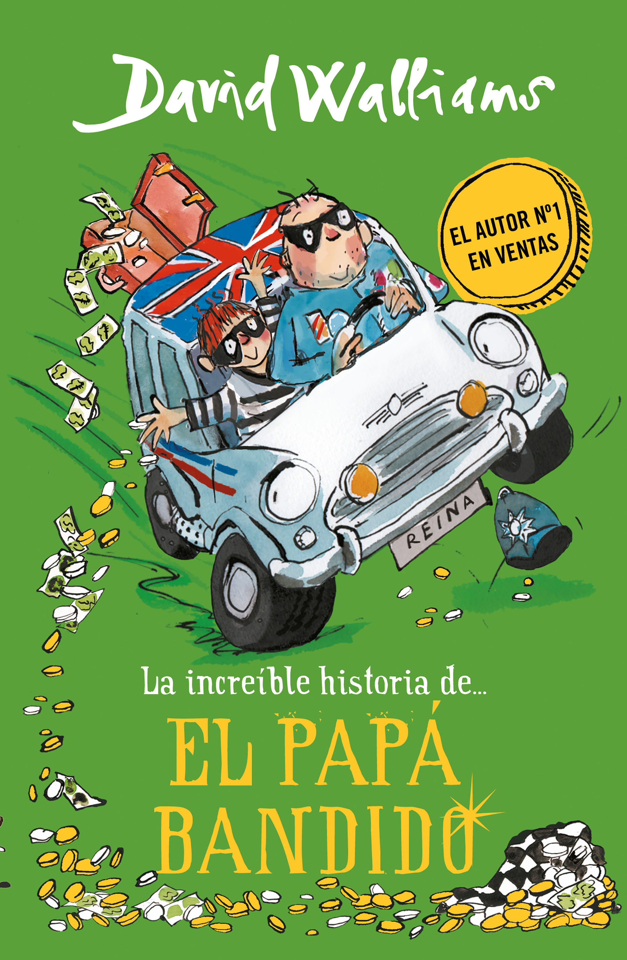 LA INCREÍBLE HISTORIA DE... EL PAPÁ BANDIDO. 