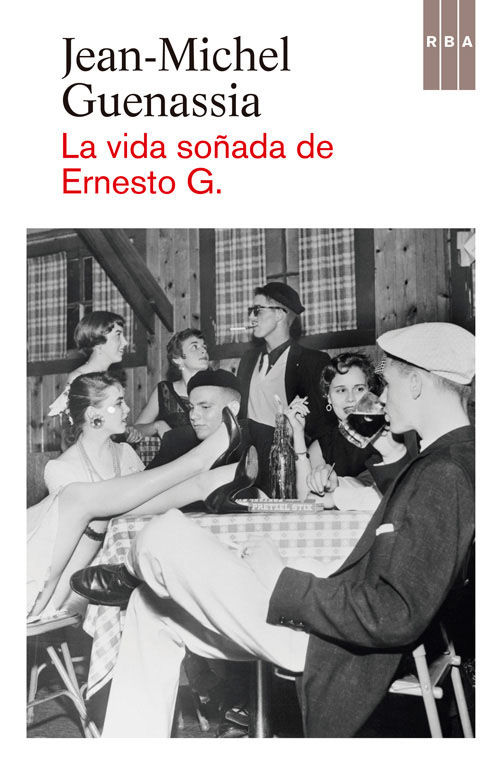 LA VIDA SOÑADA DE ERNESTO G.