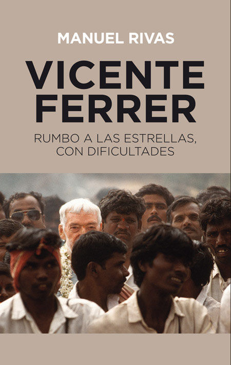 VICENTE FERRER. RUMBO A LAS ESTRELLAS CON DIFICULTADES