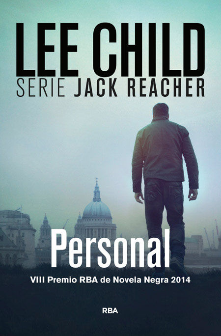 PERSONAL, JACK REACHER XIX. VIII PREMIO RBA DE NOVEL NEGRA 2014