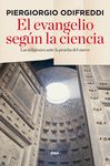 EL EVANGELIO SEGÚN LA CIENCIA. 