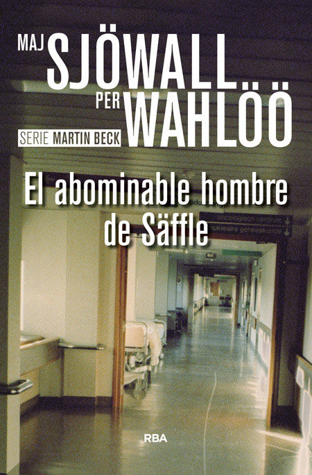 EL ABOMINABLE HOMBRE DE SÄFFLE. SERIE MARTIN BECK VII