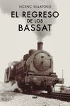 EL REGRESO DE LOS BASSAT. 