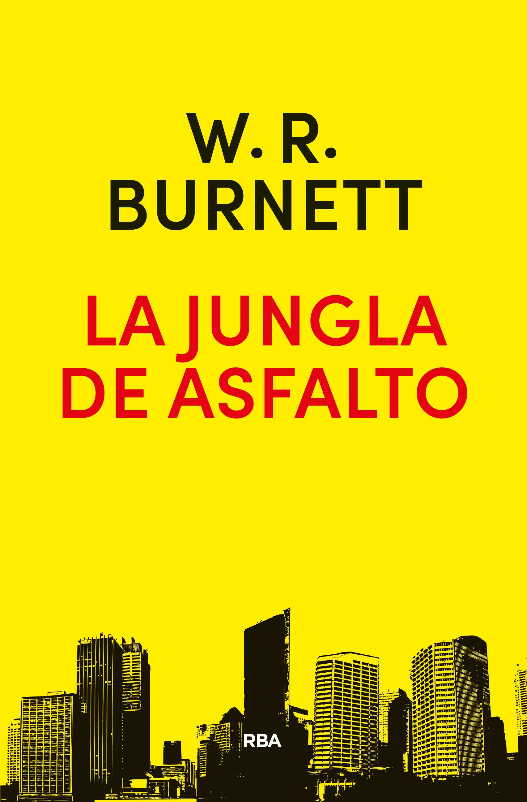 LA JUNGLA DE ASFALTO.