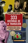 333 HISTORIAS DE LA TRANSICIÓN. 