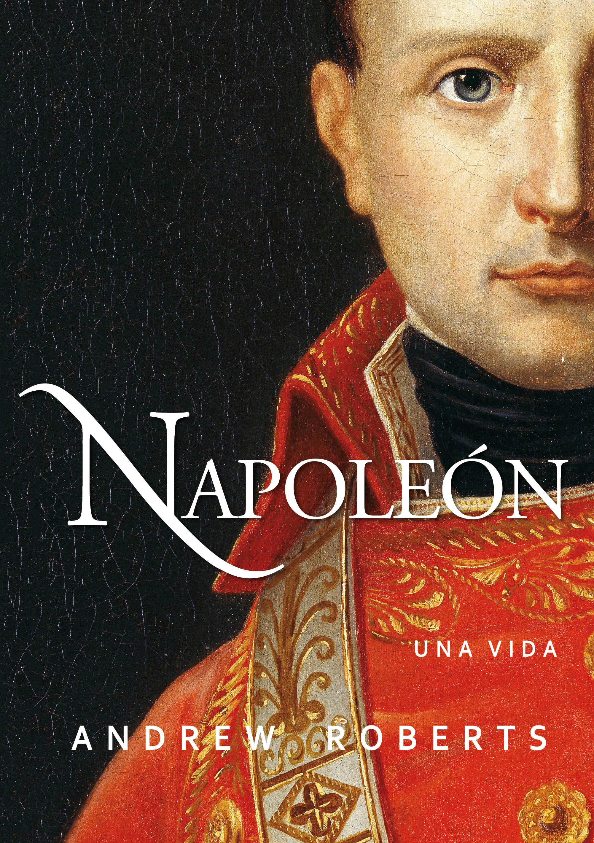 NAPOLEÓN. UNA VIDA