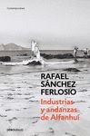 INDUSTRIAS Y ANDANZAS DE ALFANHUÍ.