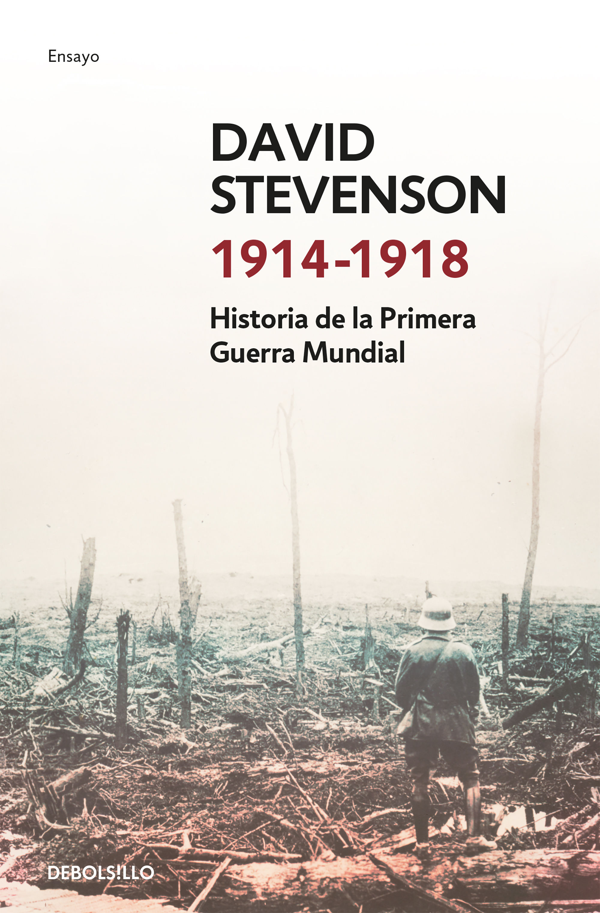 1914-1918. HISTORIA DE LA PRIMERA GUERRA MUNDIAL