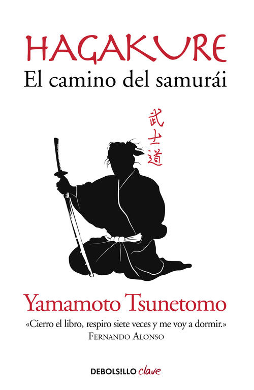 HAGAKURE. EL CAMINO DEL SAMURÁI. 