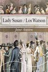 LADY SUSAN / LOS WATSON. 