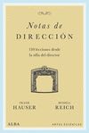 NOTAS DE DIRECCIÓN. 130 LECCIONES DESDE LA SILLA DEL DIRECTOR