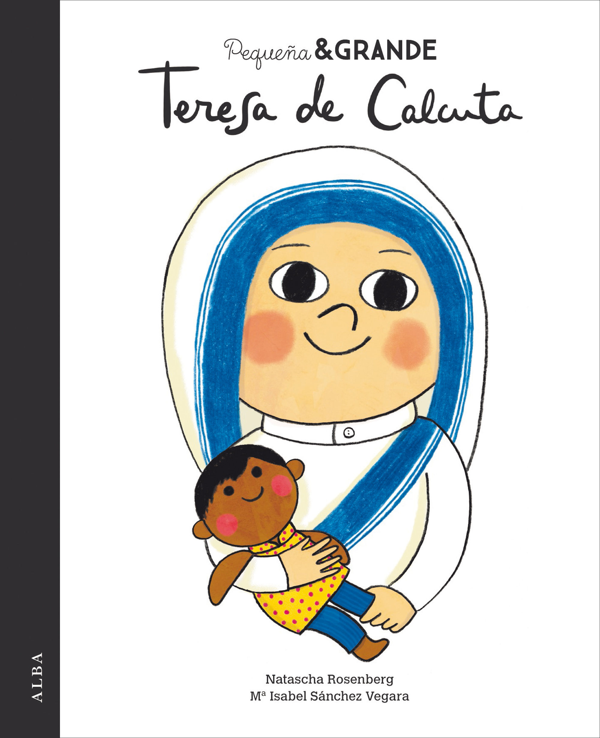 PEQUEÑA & GRANDE TERESA DE CALCUTA. 