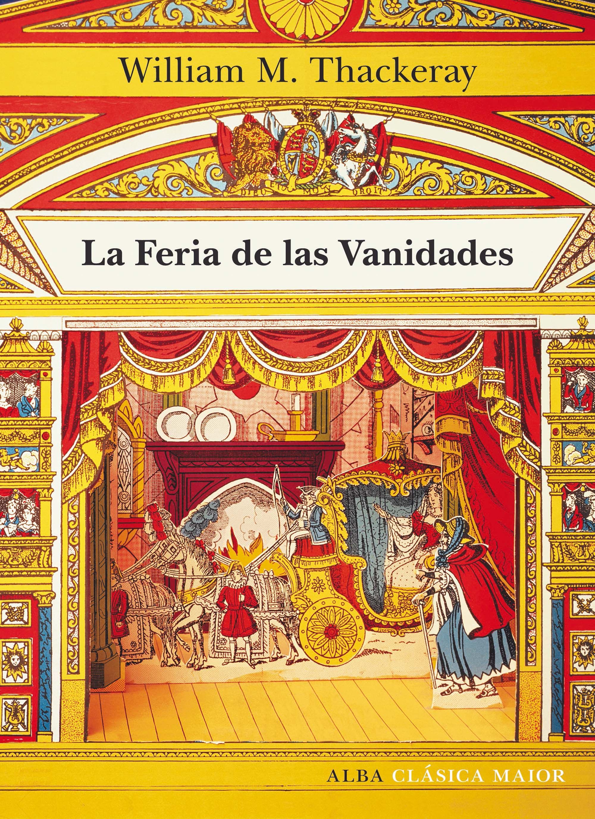 LA FERIA DE LAS VANIDADES. 