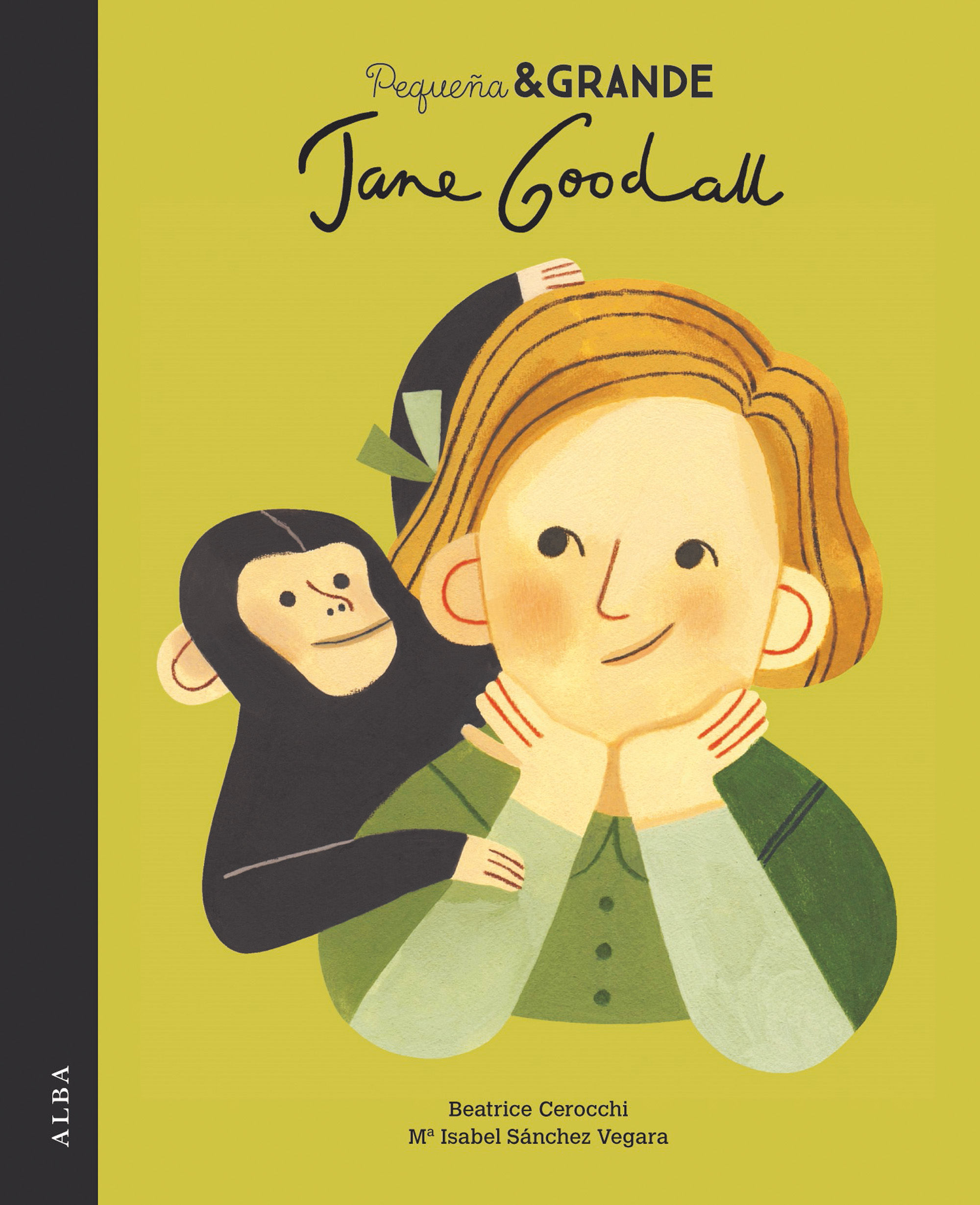 PEQUEÑA & GRANDE JANE GOODALL. GRANDE JANE GOODALL