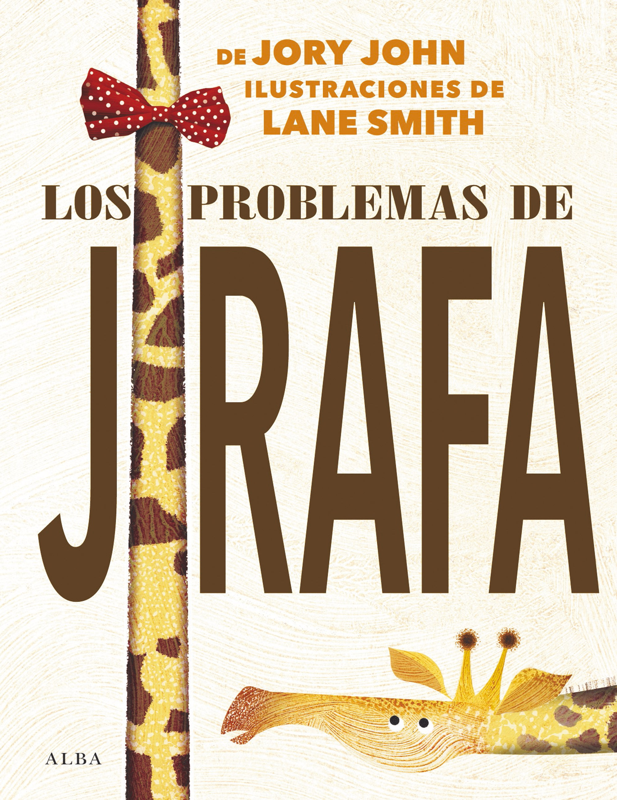 LOS PROBLEMAS DE JIRAFA. 