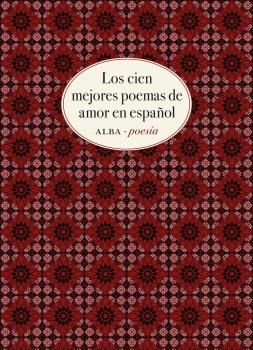 LOS CIEN MEJORES POEMAS DE AMOR EN ESPAÑOL. 