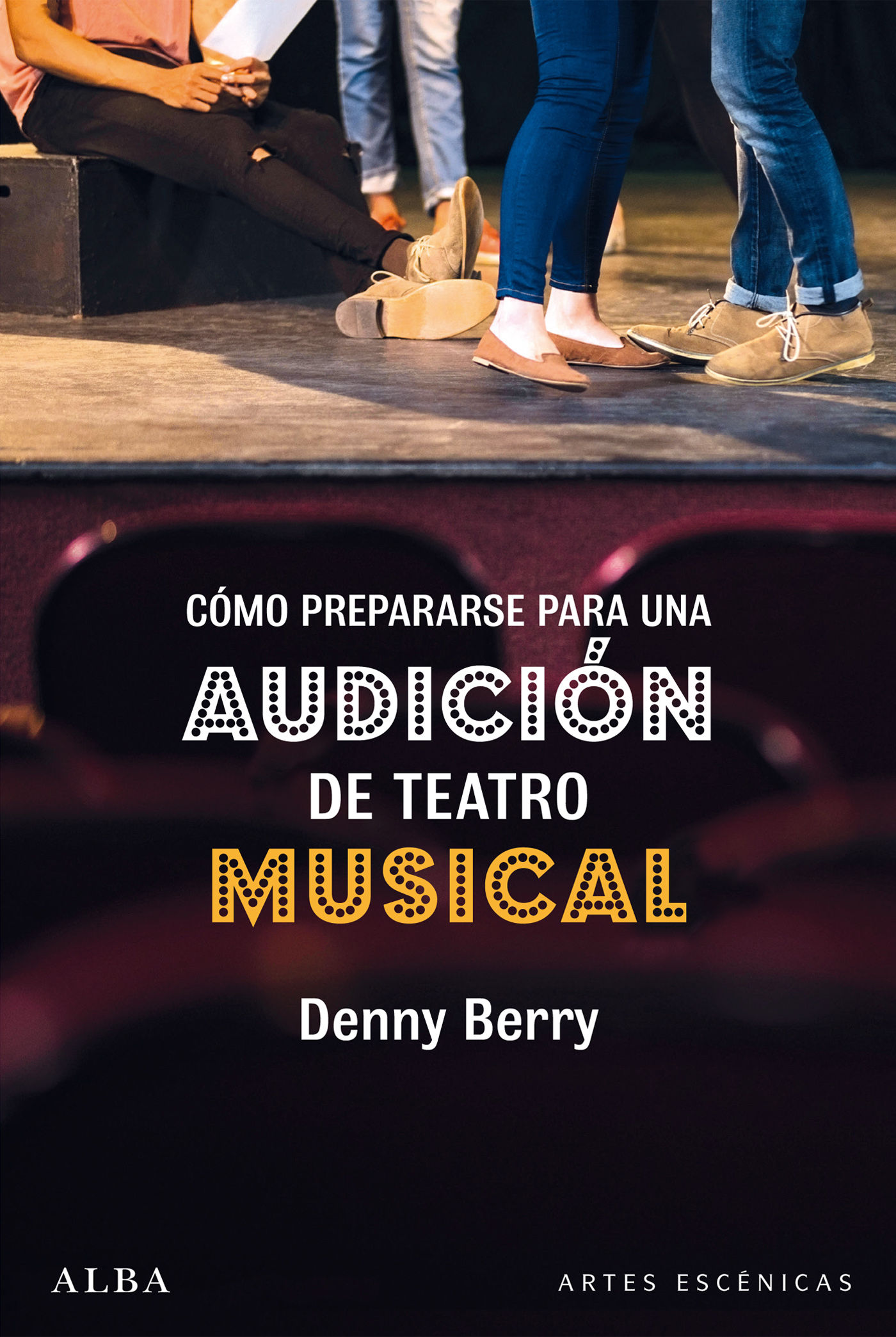 CÓMO PREPARARSE PARA UNA AUDICIÓN DE TEATRO MUSICAL.