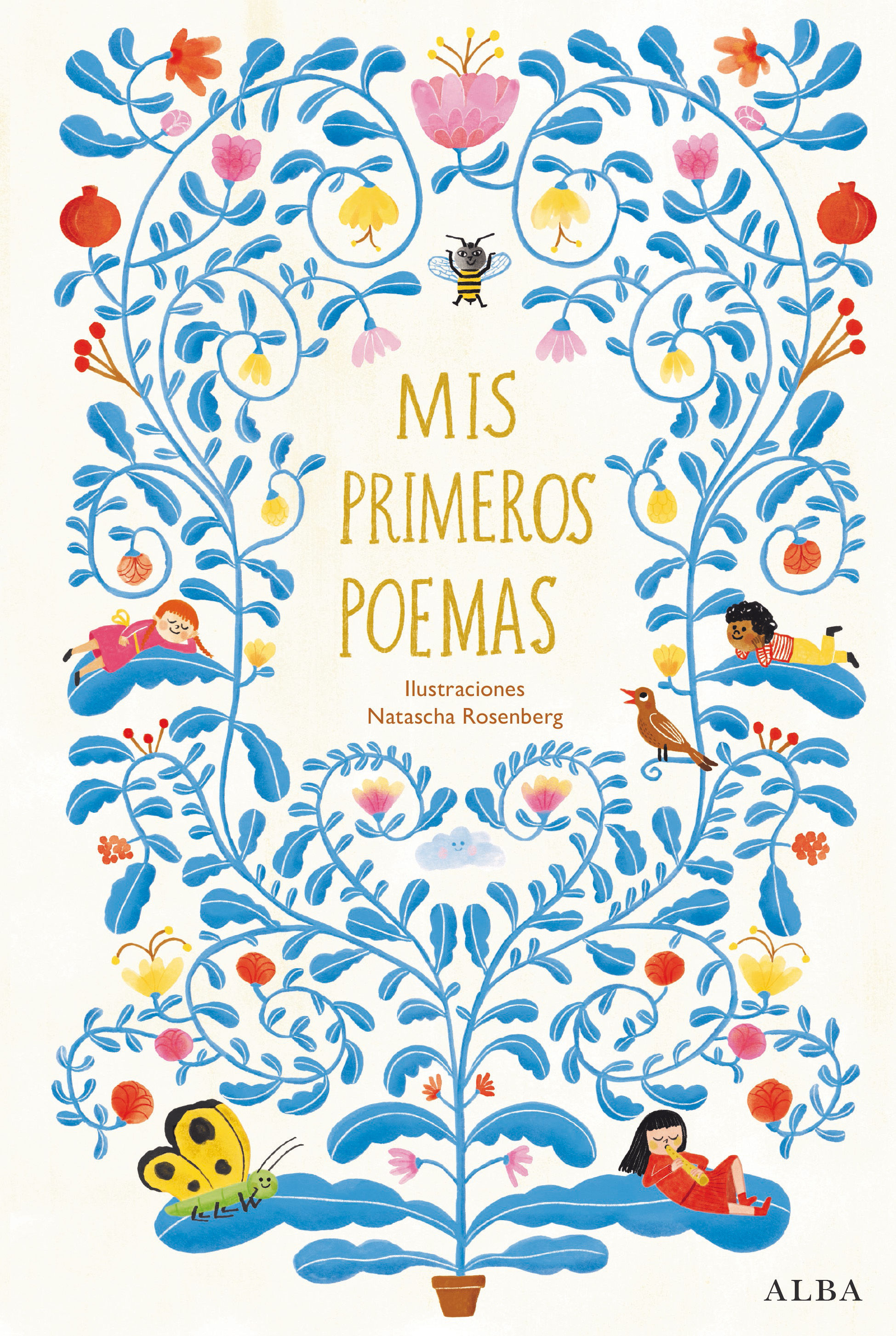 MIS PRIMEROS POEMAS. ANTOLOGÍA DE POESÍA ESPAÑOLA PARA NIÑOS Y NIÑAS