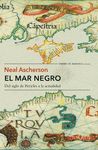 EL MAR NEGRO. DEL SIGLO DE PERICLES A LA ACTUALIDAD