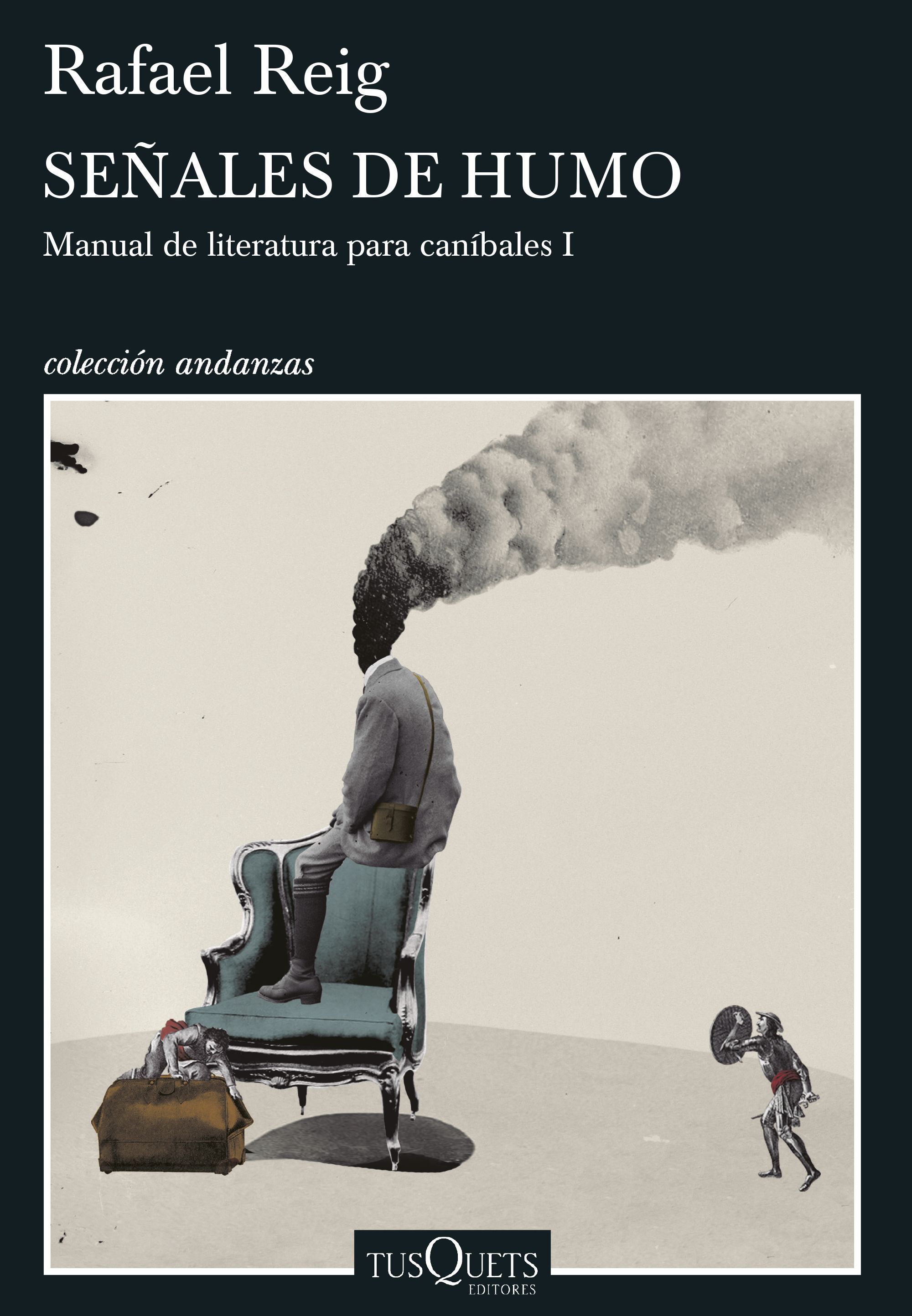 SEÑALES DE HUMO. MANUAL DE LITERATURA PARA CANÍBALES I