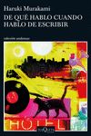 DE QUÉ HABLO CUANDO HABLO DE ESCRIBIR.
