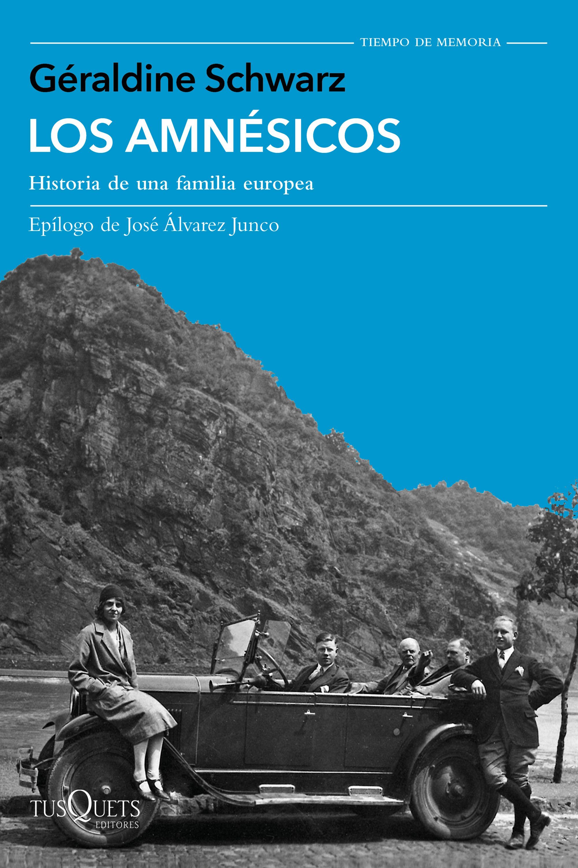 LOS AMNÉSICOS. HISTORIA DE UNA FAMILIA EUROPEA